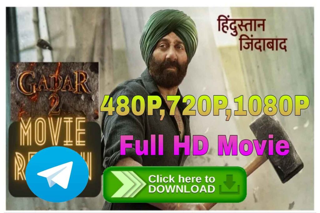 Gadar 2 Full Hindi Movie Download Link Telegram